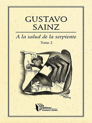 cover image of A la salud de la serpiente. Tomo II
